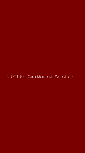 Tampilan Antarmuka Aplikasi SLOT100 - Cara Membuat Website - 3