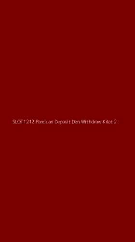 Tampilan Antarmuka Aplikasi Slot1212 Panduan Deposit Dan Withdraw Kilat - 2