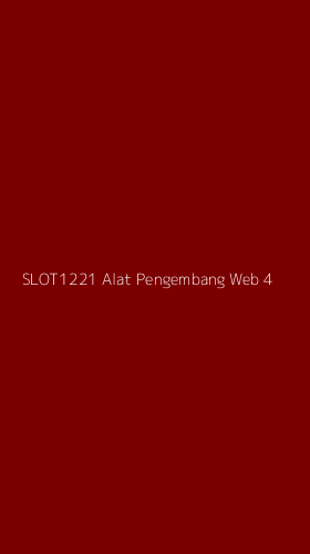 Tampilan Antarmuka Aplikasi Slot1221 Alat Pengembang Web - 4