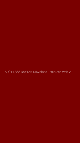 Tampilan Antarmuka Aplikasi Slot1288 Daftar Download Template Web - 2