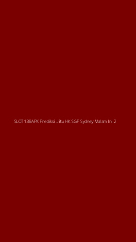 Tampilan Antarmuka Aplikasi Slot138apk Prediksi Jitu Hk Sgp Sydney Malam Ini - 2