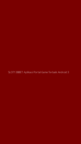 Tampilan Antarmuka Aplikasi Slot138bet Aplikasi Portal Game Terbaik Android - 3