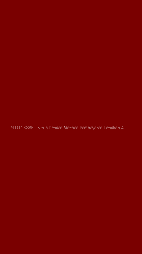 Tampilan Antarmuka Aplikasi Slot138bet Situs Dengan Metode Pembayaran Lengkap - 4