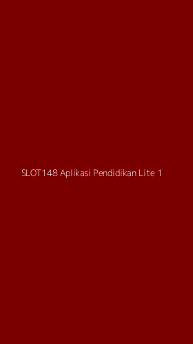 Tampilan Antarmuka Aplikasi Slot148 Aplikasi Pendidikan Lite - 1