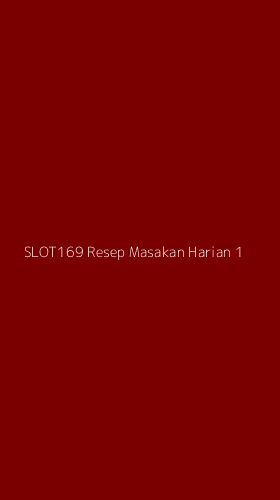 Tampilan Antarmuka Aplikasi Slot169 Resep Masakan Harian - 1