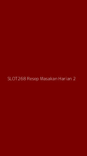 Tampilan Antarmuka Aplikasi Slot268 Resep Masakan Harian - 2