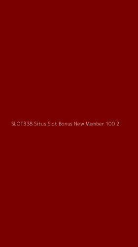 Tampilan Antarmuka Aplikasi Slot338 Situs Slot Bonus New Member 100 - 2
