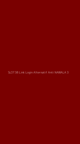 Tampilan Antarmuka Aplikasi Slot38 Link Login Alternatif Anti Nawala - 3