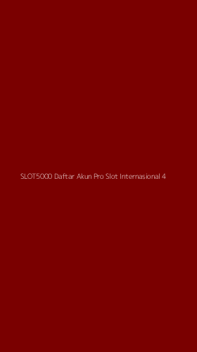 Tampilan Antarmuka Aplikasi Slot5000 Daftar Akun Pro Slot Internasional - 4
