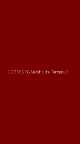 Tampilan Antarmuka Aplikasi Slot555 Pg Musik Lite Terbaru - 3