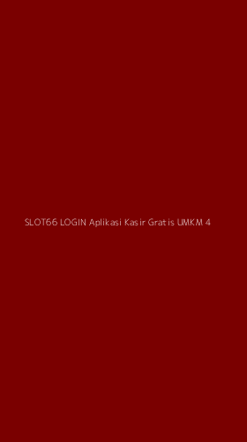 Tampilan Antarmuka Aplikasi Slot66 Login Aplikasi Kasir Gratis Umkm - 4