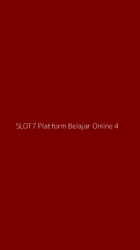 Tampilan Antarmuka Aplikasi Slot7 Platform Belajar Online - 4