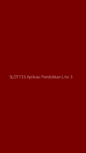 Tampilan Antarmuka Aplikasi Slot733 Aplikasi Pendidikan Lite - 3