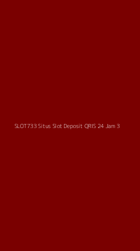 Tampilan Antarmuka Aplikasi Slot733 Situs Slot Deposit Qris 24 Jam - 3
