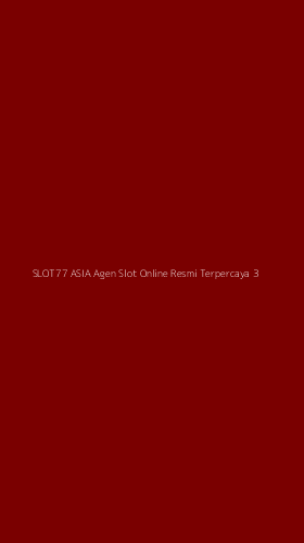 Tampilan Antarmuka Aplikasi Slot77 Asia Agen Slot Online Resmi Terpercaya - 3