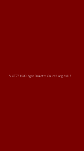 Tampilan Antarmuka Aplikasi Slot77 Hoki Agen Roulette Online Uang Asli - 3