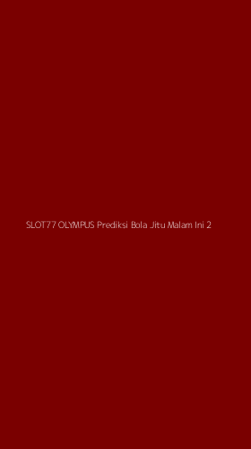 Tampilan Antarmuka Aplikasi Slot77 Olympus Prediksi Bola Jitu Malam Ini - 2