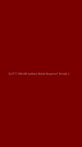 Tampilan Antarmuka Aplikasi Slot77 Online Aplikasi Mobile Responsif Terbaik - 2