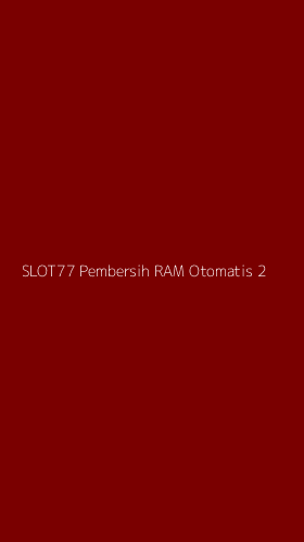Tampilan Antarmuka Aplikasi Slot77 Pembersih Ram Otomatis - 2