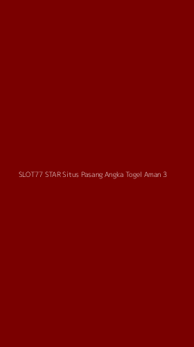Tampilan Antarmuka Aplikasi Slot77 Star Situs Pasang Angka Togel Aman - 3