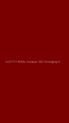 Tampilan Antarmuka Aplikasi Slot777 Royal Panduan Seo Terlengkap - 4