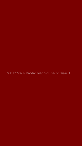 Tampilan Antarmuka Aplikasi Slot777win Bandar Toto Slot Gacor Resmi - 1