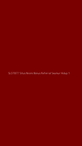 Tampilan Antarmuka Aplikasi Slot877 Situs Resmi Bonus Referral Seumur Hidup - 1