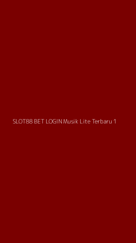 Tampilan Antarmuka Aplikasi Slot88 Bet Login Musik Lite Terbaru - 1