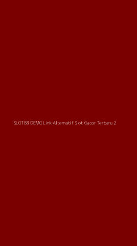 Tampilan Antarmuka Aplikasi Slot88 Demo Link Alternatif Slot Gacor Terbaru - 2