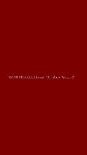 Tampilan Antarmuka Aplikasi Slot88 Dewa Link Alternatif Slot Gacor Terbaru - 3