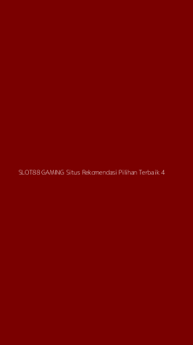 Tampilan Antarmuka Aplikasi Slot88 Gaming Situs Rekomendasi Pilihan Terbaik - 4