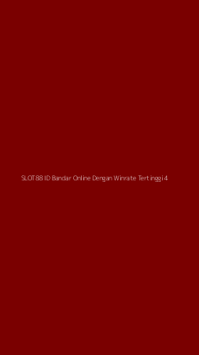 Tampilan Antarmuka Aplikasi Slot88 Id Bandar Online Dengan Winrate Tertinggi - 4