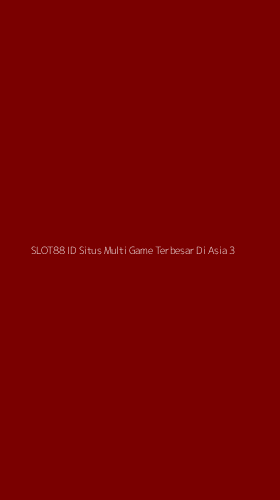 Tampilan Antarmuka Aplikasi Slot88 Id Situs Multi Game Terbesar Di Asia - 3