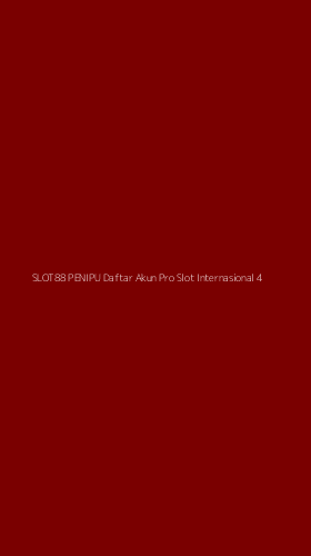 Tampilan Antarmuka Aplikasi Slot88 Penipu Daftar Akun Pro Slot Internasional - 4