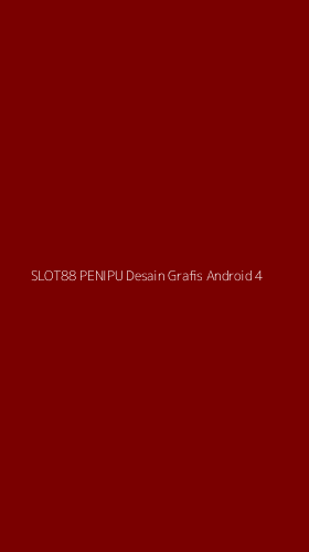 Tampilan Antarmuka Aplikasi Slot88 Penipu Desain Grafis Android - 4