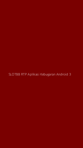 Tampilan Antarmuka Aplikasi Slot88 Rtp Aplikasi Kebugaran Android - 3