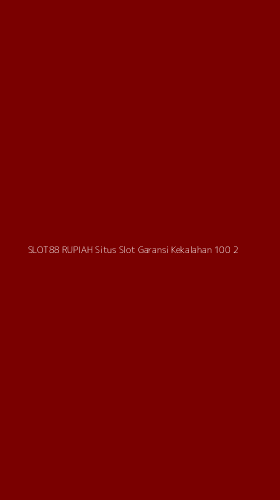 Tampilan Antarmuka Aplikasi Slot88 Rupiah Situs Slot Garansi Kekalahan 100 - 2