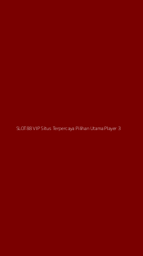 Tampilan Antarmuka Aplikasi Slot88 Vip Situs Terpercaya Pilihan Utama Player - 3