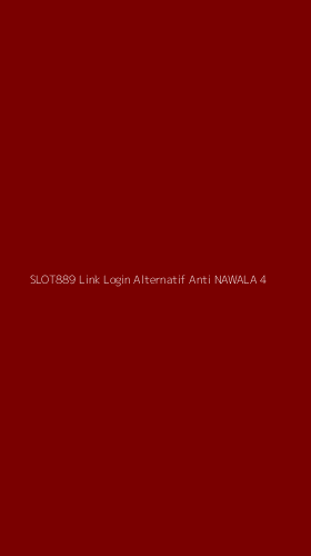 Tampilan Antarmuka Aplikasi Slot889 Link Login Alternatif Anti Nawala - 4