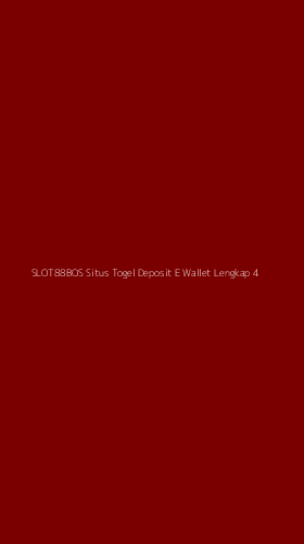 Tampilan Antarmuka Aplikasi Slot88bos Situs Togel Deposit E Wallet Lengkap - 4