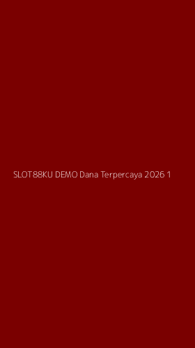 Tampilan Antarmuka Aplikasi Slot88ku Demo Dana Terpercaya 2026 - 1