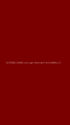 Tampilan Antarmuka Aplikasi Slot88ku Demo Link Login Alternatif Anti Nawala - 3