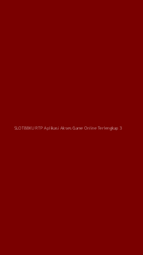 Tampilan Antarmuka Aplikasi Slot88ku Rtp Aplikasi Akses Game Online Terlengkap - 3