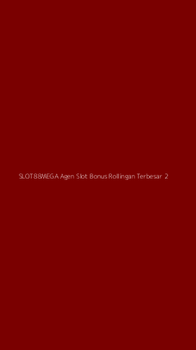 Tampilan Antarmuka Aplikasi Slot88mega Agen Slot Bonus Rollingan Terbesar - 2