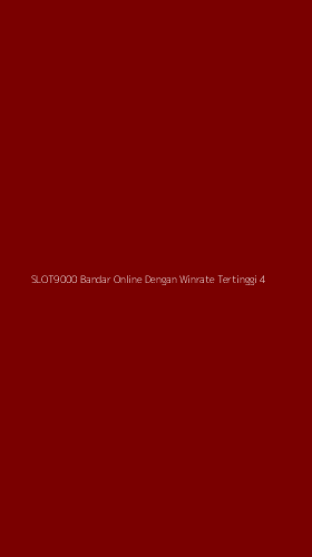 Tampilan Antarmuka Aplikasi Slot9000 Bandar Online Dengan Winrate Tertinggi - 4