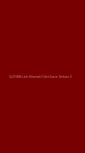 Tampilan Antarmuka Aplikasi Slot999 Link Alternatif Slot Gacor Terbaru - 3