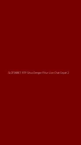 Tampilan Antarmuka Aplikasi Slot99bet Rtp Situs Dengan Fitur Live Chat Cepat - 2