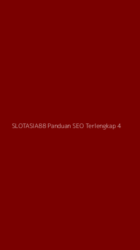 Tampilan Antarmuka Aplikasi Slotasia88 Panduan Seo Terlengkap - 4