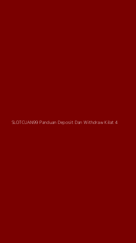 Tampilan Antarmuka Aplikasi Slotcuan99 Panduan Deposit Dan Withdraw Kilat - 4