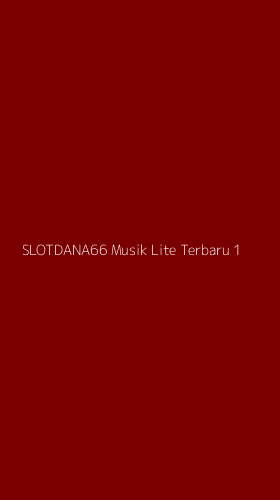 Tampilan Antarmuka Aplikasi Slotdana66 Musik Lite Terbaru - 1